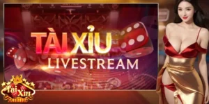 tài xỉu livestream